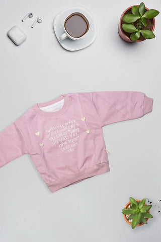 Heart Quote Pink Sweatshirt